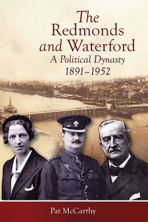 The Redmonds and Waterford de Pat McCarthy