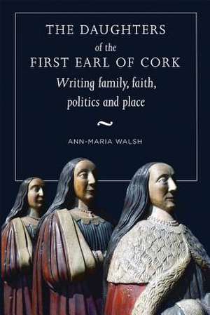 daughters of the first earl of Cork de Ann-Maria Walsh