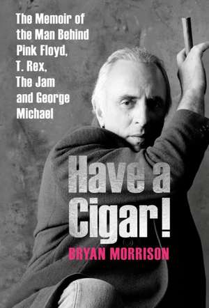 Have a Cigar! de Bryan Morrison