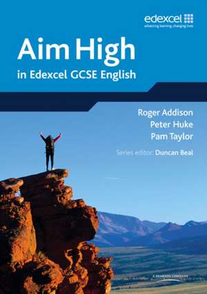 Beal, D: Aim High in Edexcel GCSE English de Mandy Hill