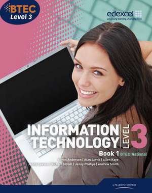 BTEC Level 3 National IT Student Book 1 de Karen Anderson