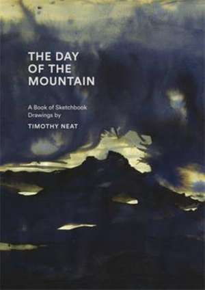 Day of the Mountain de Timothy Neat