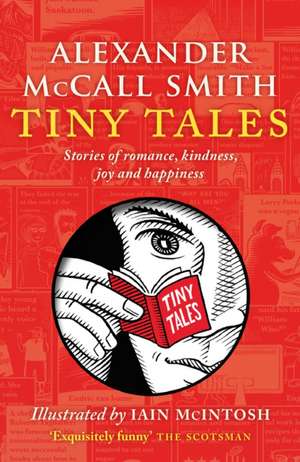 Tiny Tales de Alexander McCall Smith