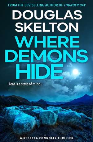 Where Demons Hide de Douglas Skelton