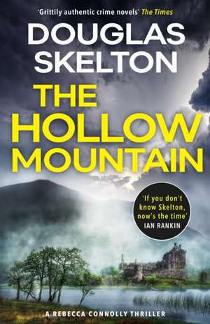 The Hollow Mountain de Douglas Skelton