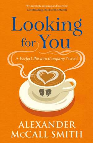 Looking for You de Alexander McCall Smith