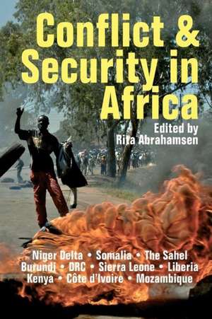 Conflict and Security in Africa de Rita Abrahamsen