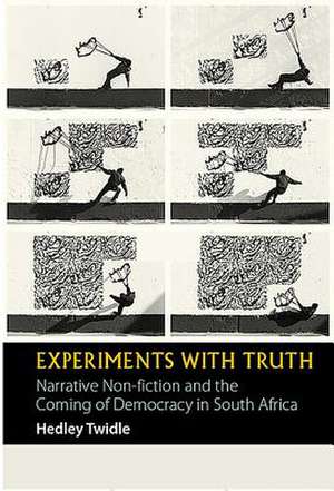 Experiments with Truth de Hedley Twidle