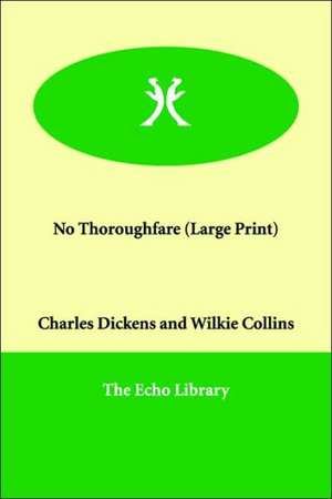 No Thoroughfare de Charles Dickens