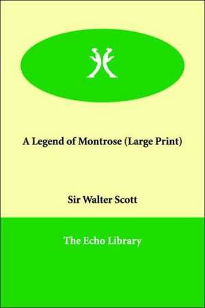 A Legend of Montrose de Walter Scott