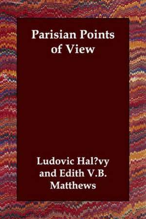 Parisian Points of View de Ludovic Hal?vy