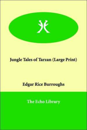 Jungle Tales of Tarzan de Edgar Rice Burroughs