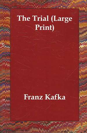 The Trial de Franz Kafka