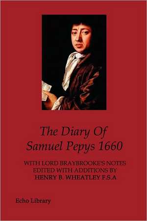 The Diary of Samuel Pepys, 1660 de Samuel Pepys