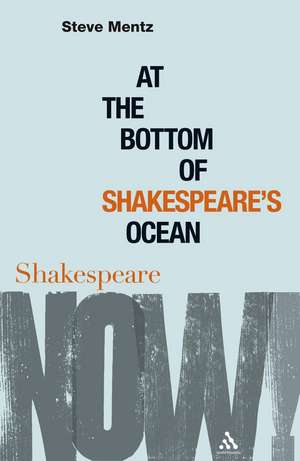 At the Bottom of Shakespeare’s Ocean de Dr Steve Mentz