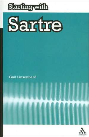 Starting with Sartre de Professor Gail Linsenbard