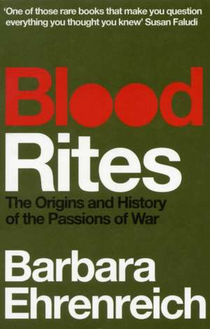 Blood Rites de Barbara (Y) Ehrenreich