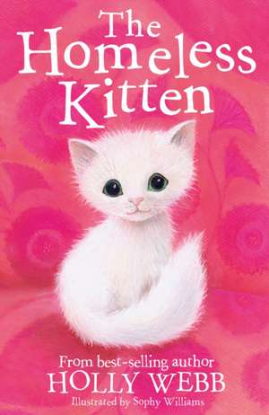 Webb, H: The Homeless Kitten de Holly Webb