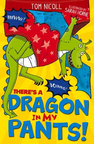 There's a Dragon in My Pants de Tom Nicoll