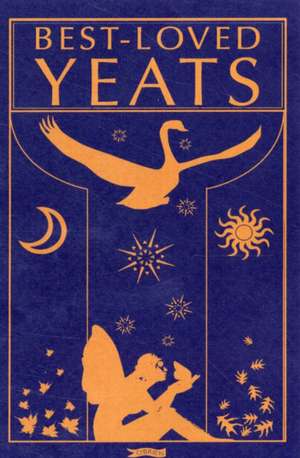 Best-Loved Yeats de W. B. Yeats