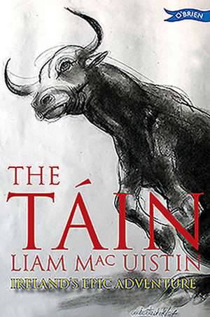 The Tain de Liam Mac Uistin