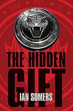 The Hidden Gift de Ian Somers