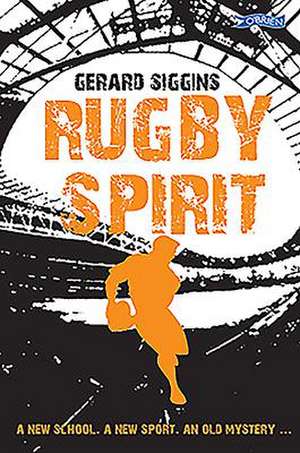 Rugby Spirit de Gerard Siggins