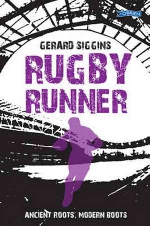 Rugby Runner de Gerard Siggins