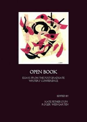 Open Book: Essays from the Vermont College Postgraduate Writers Conference de Kate Fetherston