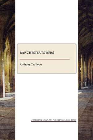 Barchester Towers de Ed Trollope, Anthony