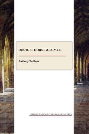 Doctor Thorne Volume II de Ed Trollope, Anthony