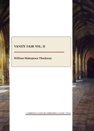 Vanity Fair Vol. II de W M Thackeray