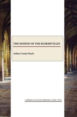 The Hound of the Baskervilles de Arthur Conan Doyle