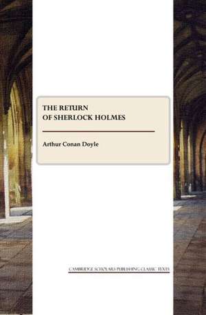 The Return of Sherlock Holmes de Sir Doyle, Arthur Conan