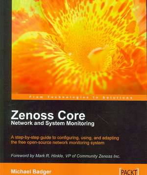 Zenoss Core Network and System Monitoring de Michael Badger