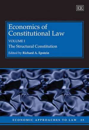 Economics of Constitutional Law de Richard A. Epstein