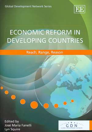 Economic Reform in Developing Countries – Reach, Range, Reason de José María Fanelli