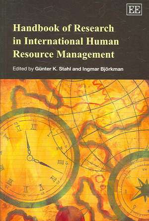 Handbook of Research in International Human Resource Management de Günter K. Stahl