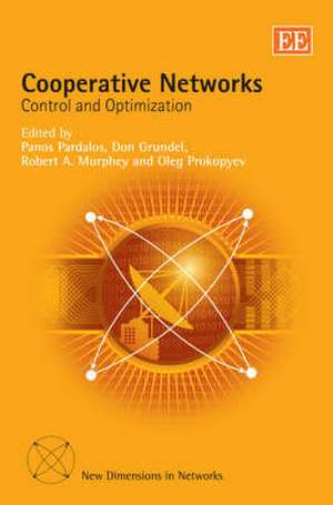 Cooperative Networks – Control and Optimization de Panos Pardalos