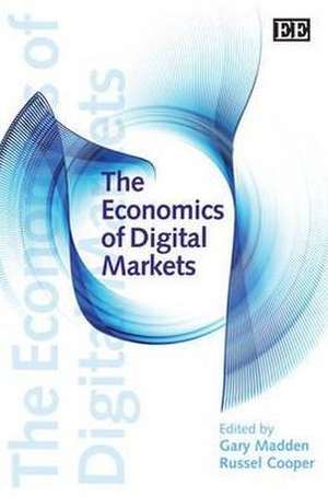 The Economics of Digital Markets de Gary Madden