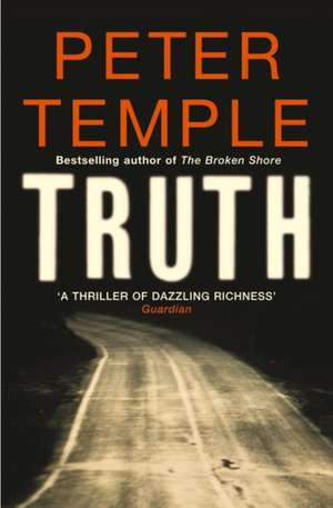 Truth de Peter Temple