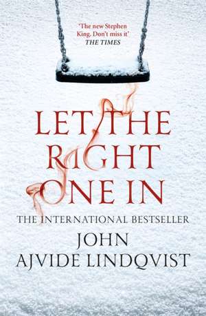 Let the Right One In de John Ajvide Lindqvist