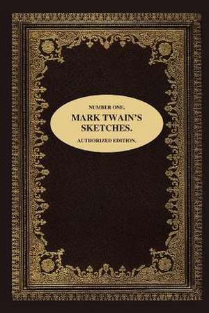 Number One. Mark Twain's Sketches. de Mark Twain