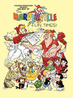 The Best of The Harveyville Fun Times! de Mark Arnold