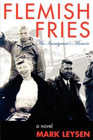 Flemish Fries de Mark Leysen