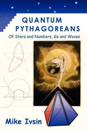 Quantum Pythagoreans de Mike Ivsin