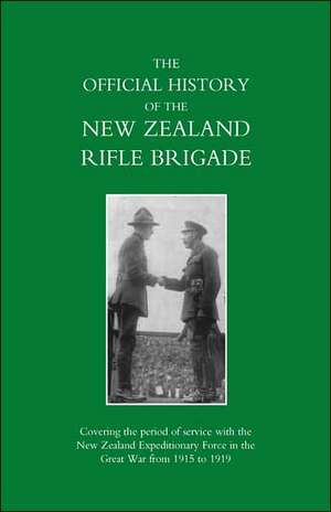 New Zealand Rifle Brigade de Lieut-Col W. S. Austin D.S.O.