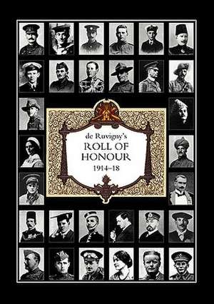 de Ruvigny's Roll of Honour 1914-1918 Index: A Record of the Royal Marines During the War 1914-1919 de Gary Buckland