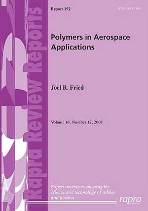 Polymers in Aerospace Applications de Joel R. Fried