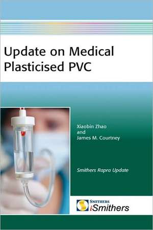 Update on Medical Plasticised PVC de Xiaobin Zhao